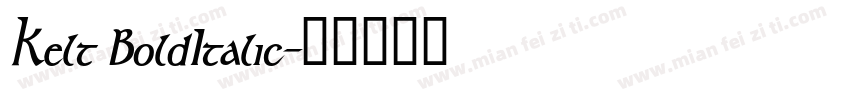 Kelt BoldItalic字体转换